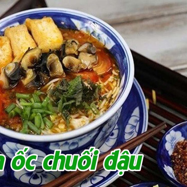 Bún ốc chuối đậu