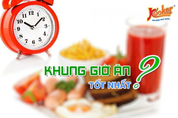 khung giờ ăn tốt nhất trong ngày