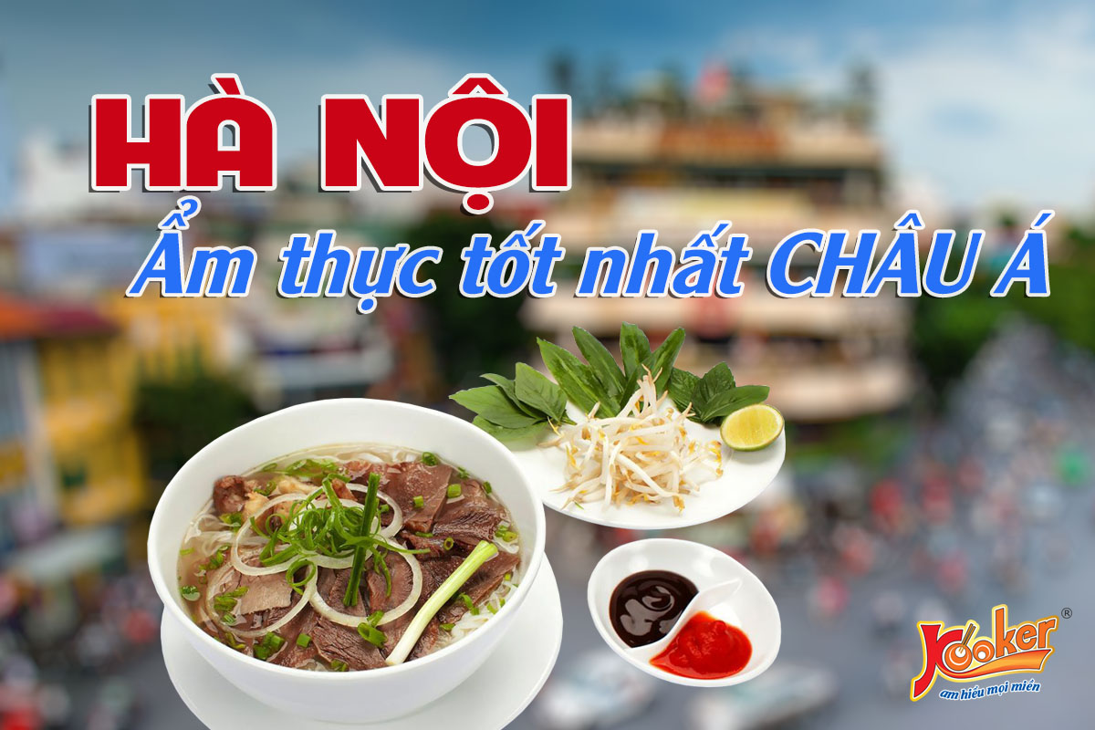 Hà Nội - TP có ẩm thực tốt nhất châu Á