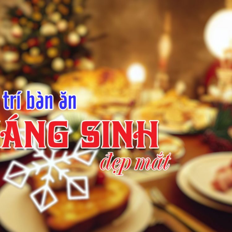 trang trí bàn ăn Giáng sinh đẹp mắt
