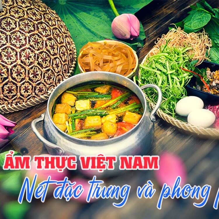 am-thuc-viet-nam-net-dac-trung-va-phong-phu-van-hoa