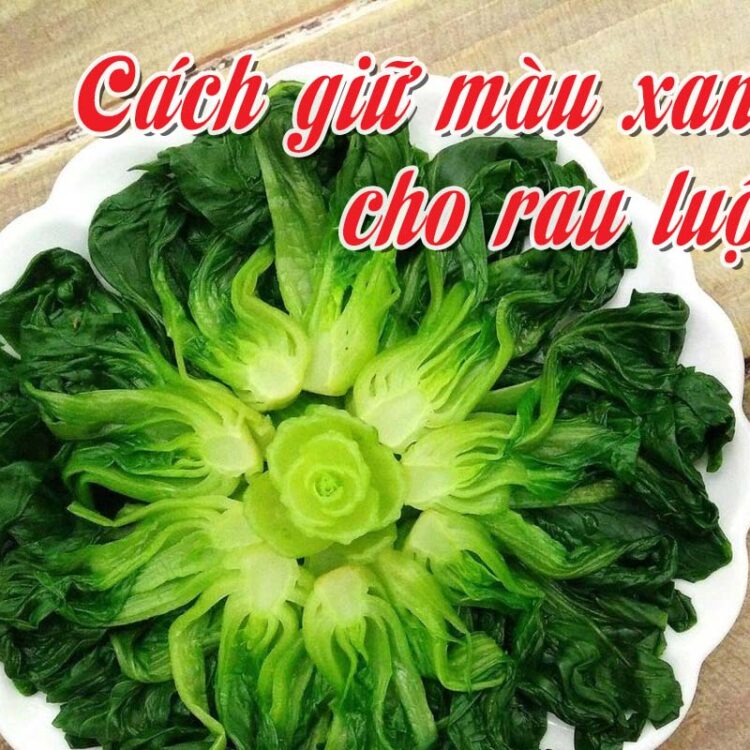 cach-giu-mau-xanh-cho-rau-luoc