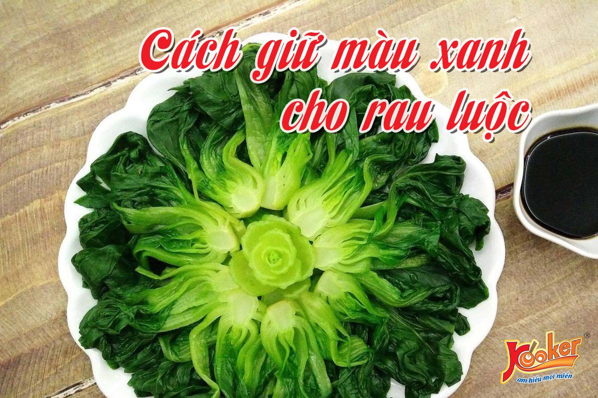 cach-giu-mau-xanh-cho-rau-luoc