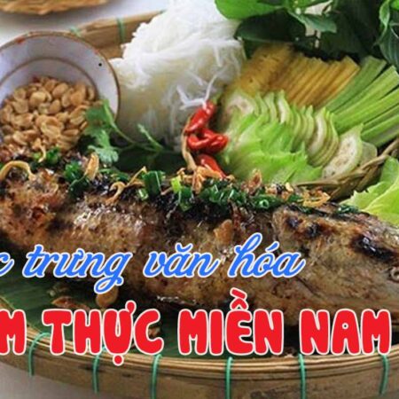 dac-trung-van-hoa-am-thuc-mien-nam