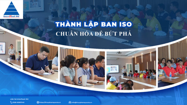 Công ty Công nghiệp Thực phẩm Quốc tế thành lập Ban ISO
