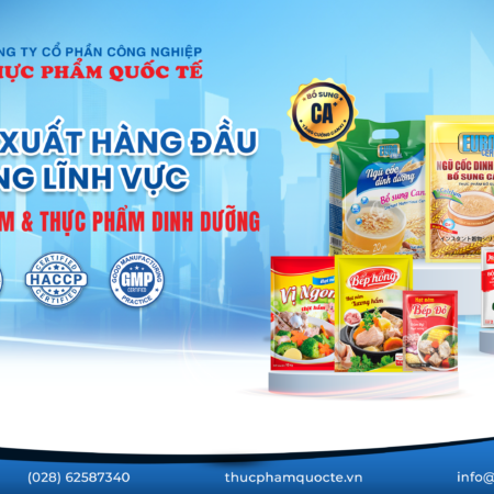 Công ty Thực phẩm Quốc Tế – Nhà sản xuất gia vị Việt Nam đạt chuẩn HACCP, ISO, GMP